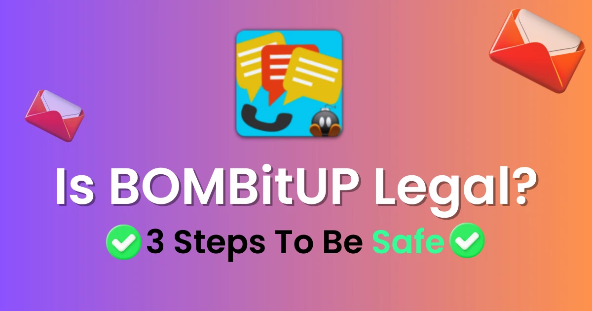 Is BOMBitUP Legal?